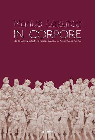 In corpore - Paperback brosat - Marius Lazurca - Litera