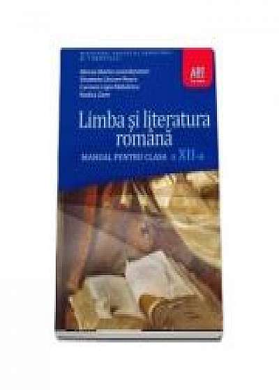 Limba si literatura romana manual pentru clasa a XII-a (Editia 2017)