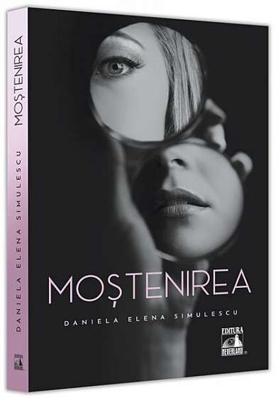 Moștenirea - Paperback brosat - Daniela Elena Simulescu - Neverland