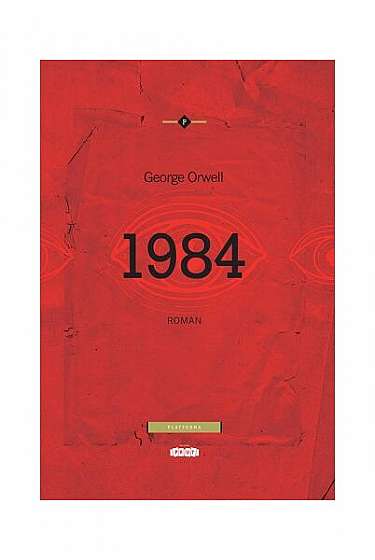 Coperta cărții 1984 - Paperback brosat - George Orwell - Prut de George Orwell