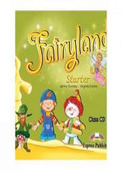 Curs limba engleza Fairyland Starter Audio CD la manual