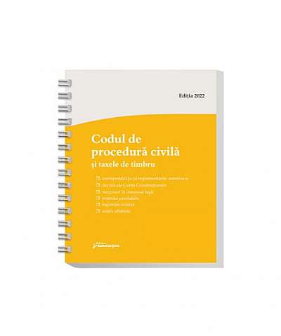Codul de procedură civilă și taxele de timbru. Actualizat la 1 septembrie 2022 - spiralat - Hardcover - Hamangiu