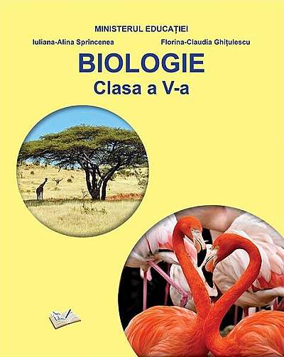 Biologie. Manual pentru clasa a V-a - Paperback brosat - Florina-Claudia Ghițulescu, Iuliana-Alina Sprîncenea - Ars Libri