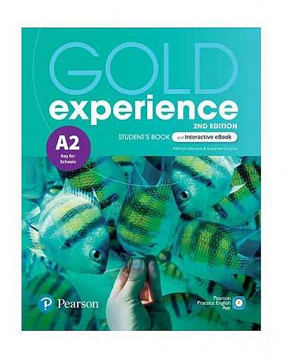 Gold Experience A2 Student's Book & Interactive eBook with Digital Resources & App, 2nd Edition - Paperback - Kathryn Alevizos, Suzanne Gaynor - Pearson