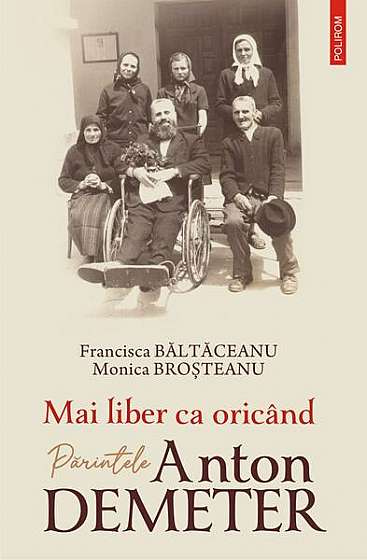 Mai liber ca oricând - Paperback brosat - Monica Broşteanu, Maria Francisca Băltăceanu - Polirom