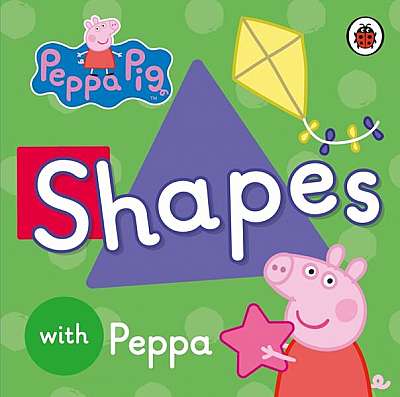 Peppa Pig: Shapes - Board book - Mark Baker, Neville Astley - Penguin Random House Children's UK