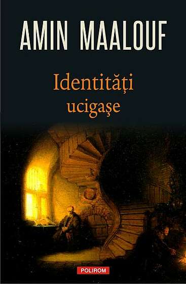 Identități ucigașe - Paperback brosat - Amin Maalouf - Polirom
