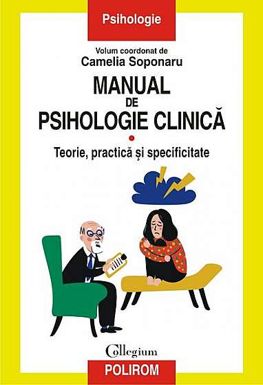 Manual de psihologie clinică (Vol. 1) - Paperback brosat - Camelia Soponaru - Polirom