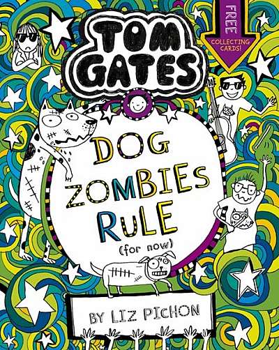 Tom Gates 11: DogZombies Rule (For now...) - Paperback brosat - Liz Pichon - Scholastic