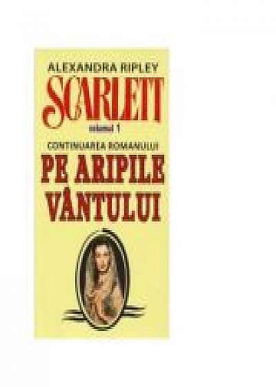 Scarlett. Volumul 1 (continuarea romanului Pe Aripile Vantului) - Alexandra Ripley