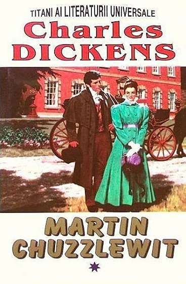 Martin Chuzzlewit, vol. I - Paperback brosat - Charles Dickens - Lider