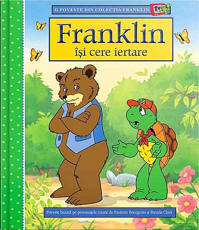 Franklin își cere iertare - Hardcover - Paulette Bourgeois - Katartis