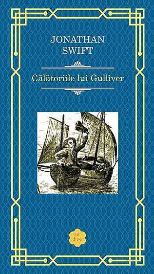 Călătoriile lui Gulliver - Hardcover - Jonathan Swift - RAO