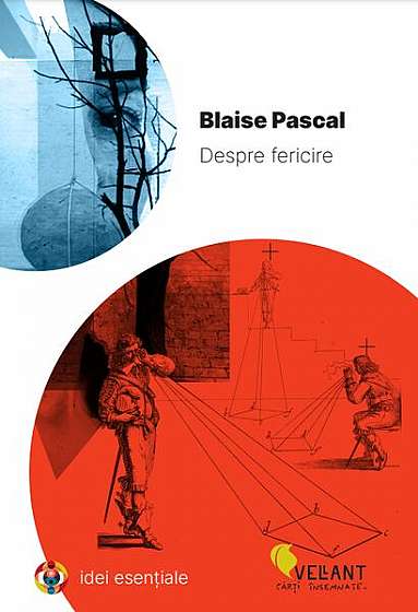 Despre fericire - Paperback brosat - Blaise Pascal - Vellant