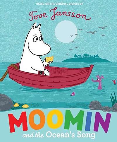 Moomin and the Ocean's Song - Paperback - Tove Jansson - Penguin Random House Children's UK