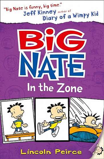 Big Nate in the Zone - Paperback - Lincoln Peirce - Harper Collins Publishers Ltd.