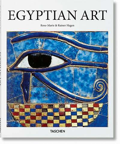 Egyptian Art - Hardcover - Rainer Hagen, Rose-Marie Hagen - Taschen