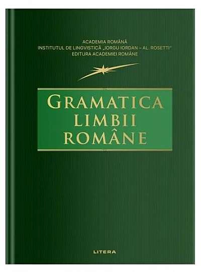 Coperta cărții Gramatica limbii române - Hardcover - Litera