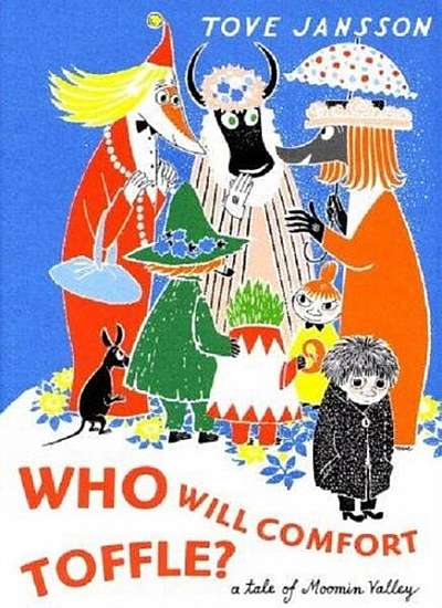 Who Will Comfort Toffle? - Hardcover - Tove Jansson - Sort of Books