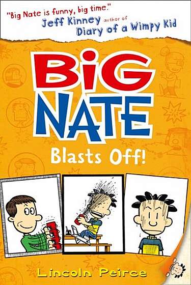 Big Nate Blasts Off - Paperback - Lincoln Peirce - Harper Collins Publishers Ltd.