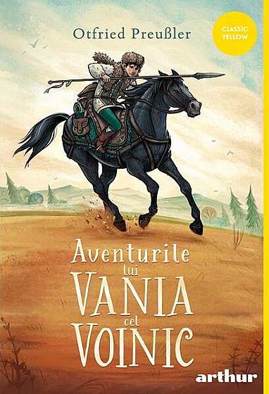 Aventurile lui Vania cel voinic - Hardcover - Otfried Preussler - Arthur