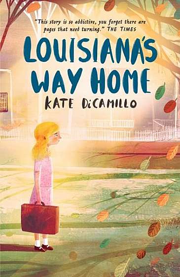 Louisiana's Way Home - Paperback - Kate DiCamillo - Walker Books Ltd