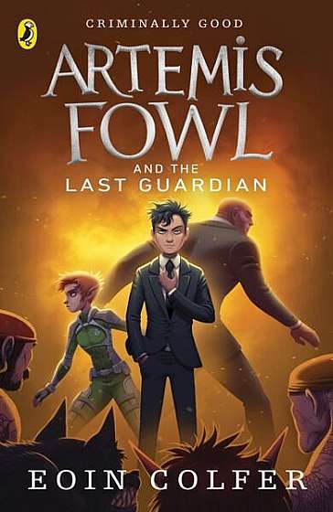 Artemis Fowl 8: The Last Guardian - Paperback - Eoin Colfer - Penguin Random House Children's UK
