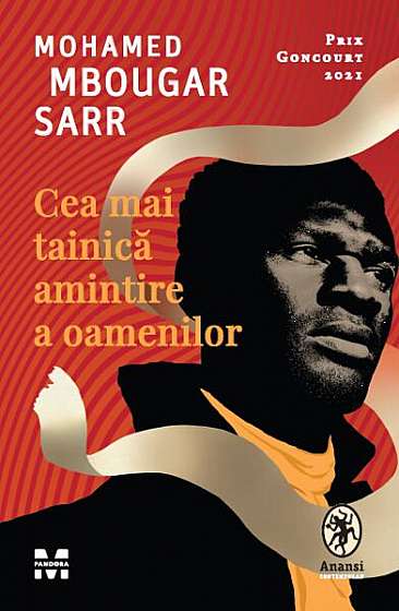 Cea mai tainică amintire a oamenilor - Paperback brosat - Mohamed Mbougar Sarr - Pandora M
