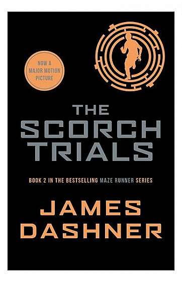 The Scorch Trials Movie Tie-In Edition - Paperback - James Dashner - Scholastic