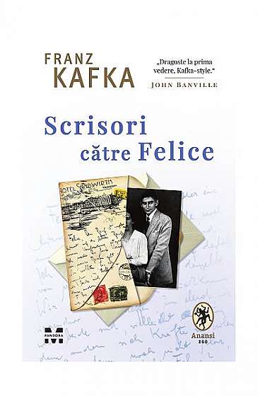 Scrisori către Felice - Paperback brosat - Franz Kafka - Pandora M