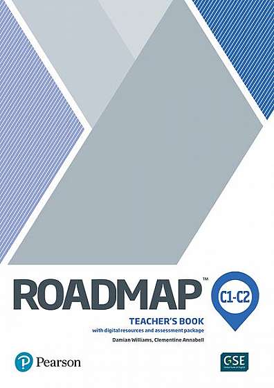Roadmap C1-C2 Teacher's Book with Digital Resources & assigning practice and tests - Paperback brosat - Clementine Annabell, Damian Williams - Pearson