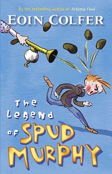 The Legend of Spud Murphy - Paperback - Eoin Colfer - Penguin Random House Children's UK