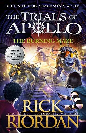 The Trials of Apollo 3: The Burning Maze - Paperback - Rick Riordan - Penguin Random House Children's UK