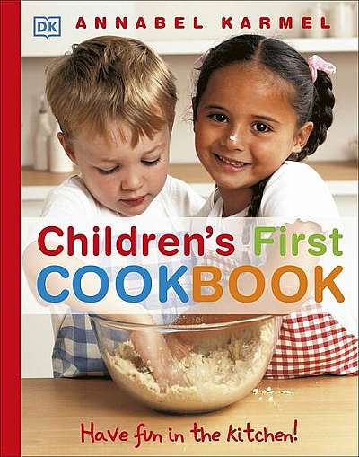 Children's First Cookbook - Hardcover - Annabel Karmel - DK Publishing (Dorling Kindersley)