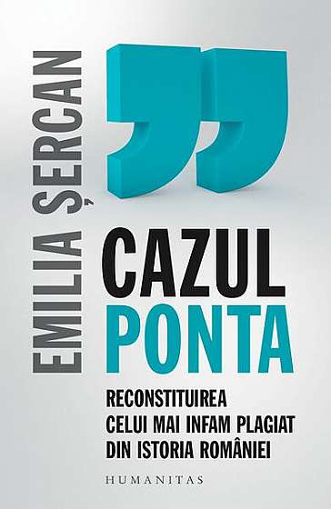 Cazul Ponta - Paperback brosat - Emilia Șercan - Humanitas