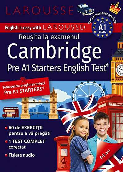 Reușita la examenul Cambridge Pre A1 Starters Test - Paperback - Larousse - Meteor Press