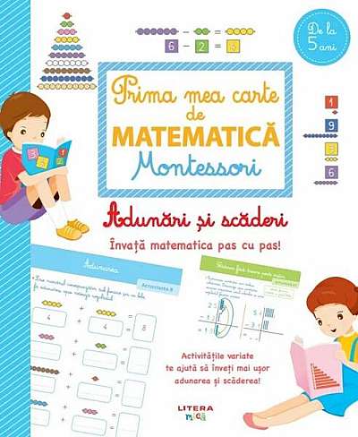 Prima mea carte de matematică Montessori - Paperback brosat - Sylvaine Auriol - Litera mică