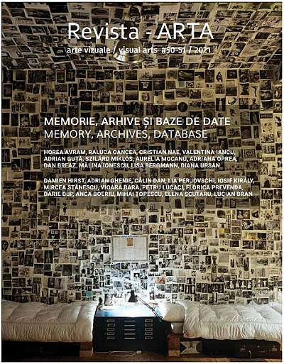 Revista ARTA nr. 50-51 / 2021: Memorie, arhive și baze de date - Paperback brosat - *** - Uniunea Artiștilor Plastici din România