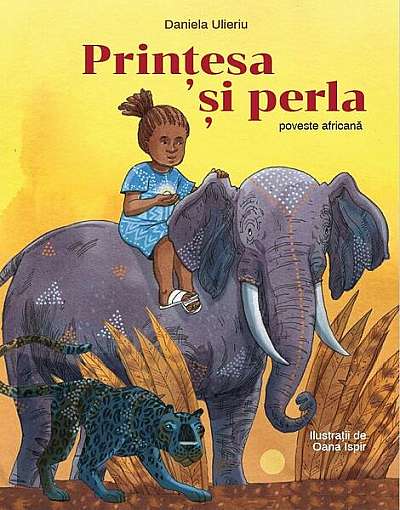 Prințesa și perla - Hardcover - Daniela Ulieriu - Vlad și Cartea cu Genius