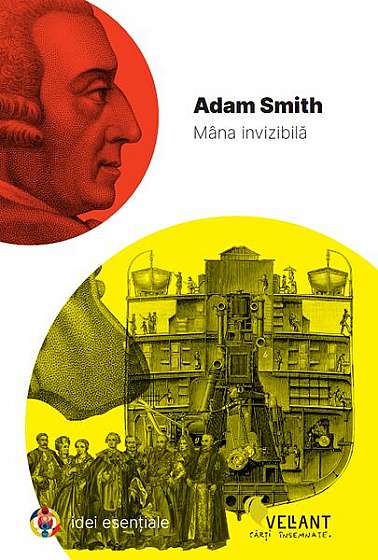 Mâna invizibilă - Paperback brosat - Adam Smith - Vellant
