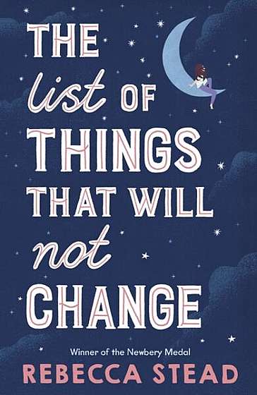The List of Things That Will Not Change - Paperback brosat - Rebecca Stead - Andersen Press Ltd