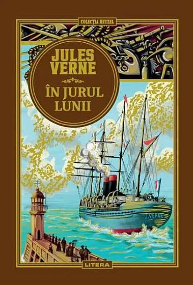 În jurul lunii (Vol. 13) - Hardcover - Jules Verne - Litera