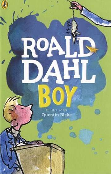 Boy: Tales of Childhood - Paperback - Roald Dahl - Penguin Random House Children's UK