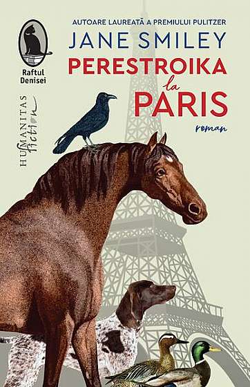Perestroika la Paris - Paperback brosat - Jane Smiley - Humanitas Fiction