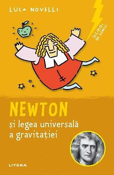 Newton și legea universală a gravitației - Paperback brosat - Luca Novelli - Litera