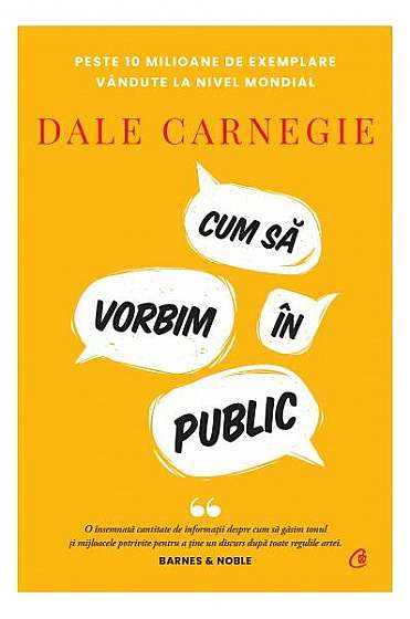 Cum să vorbim în public - Hardcover - Dale Carnegie - Curtea Veche