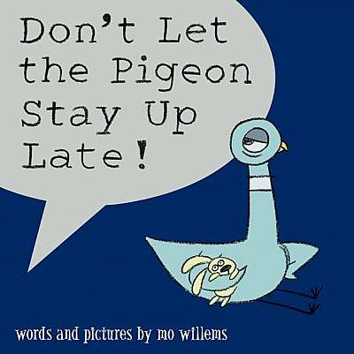 Don't Let the Pigeon Stay Up Late! - Paperback - Mo Willems - Walker Books Ltd