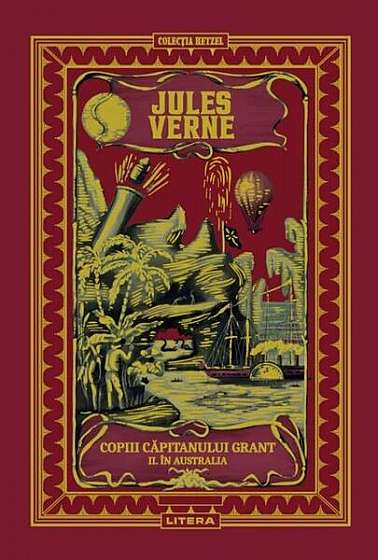Copiii căpitanului Grant. În Australia (Vol. 5) - Hardcover - Jules Verne - Litera
