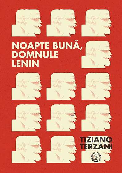 Noapte bună, domnule Lenin - Paperback brosat - Tiziano Terzani - Seneca Lucius Annaeus