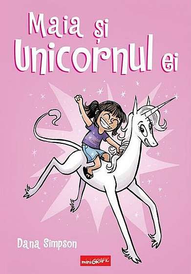 Maia și unicornul ei (Vol. 1) - Hardcover - Dana Simpson - Grafic Art